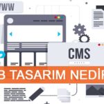 Web Tasarım Nedir? Niye Önemlidir? Web Tasarım Nasıl Yapılır?