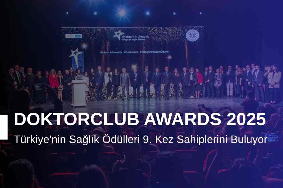 Doktorclub Awards 2025: Türkiye'nin Sağlık Ödülleri 9. Kez Sahiplerini Buluyor