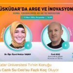 Üsküdar Üniversitesi Tv’nin Konuğu Ayla Canlı Su Ceo'su Fazlı Koç Oluyor
