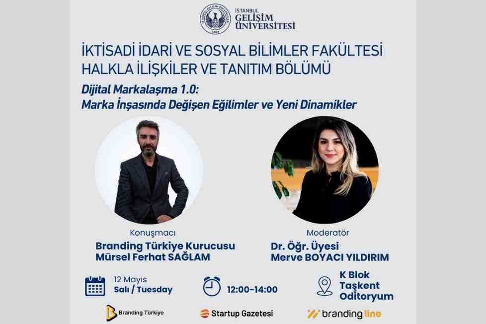 İstanbul Gelişim Üniversitesi’nde Dijital Markalaşma 1.0 Etkinliği Düzenlenecek