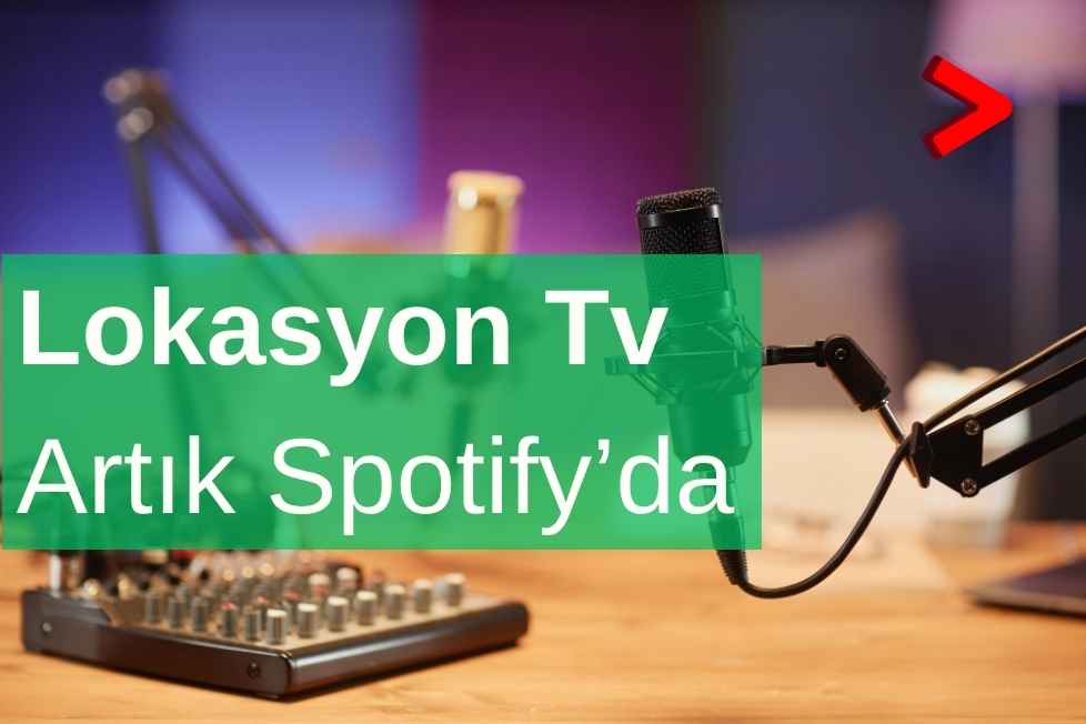 Lokasyon Tv Artık Spotify'da!