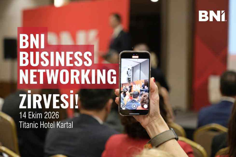 BNI Business Networking Zirvesi (2026), 1000’e Yakın İş Sahibinin Katılımıyla Gerçekleşti